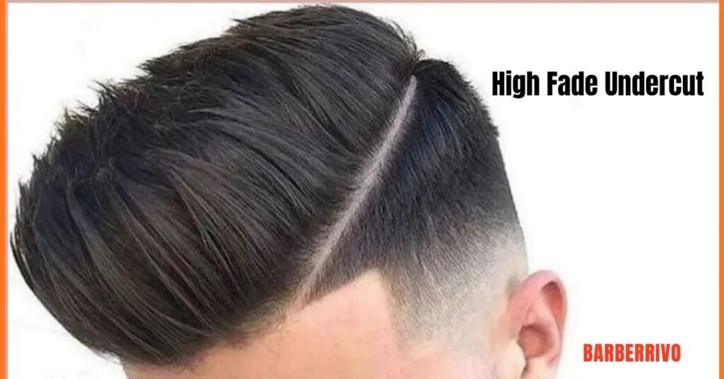 High Fade Undercut