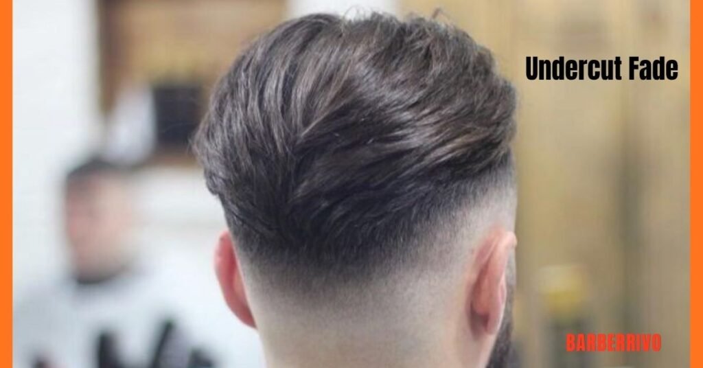 Undercut Fade
